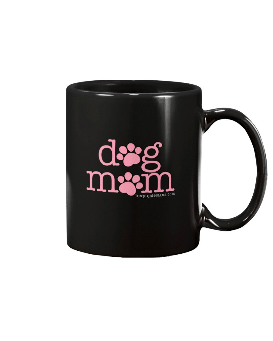 Dog Mom Mug – GLORY HAUS